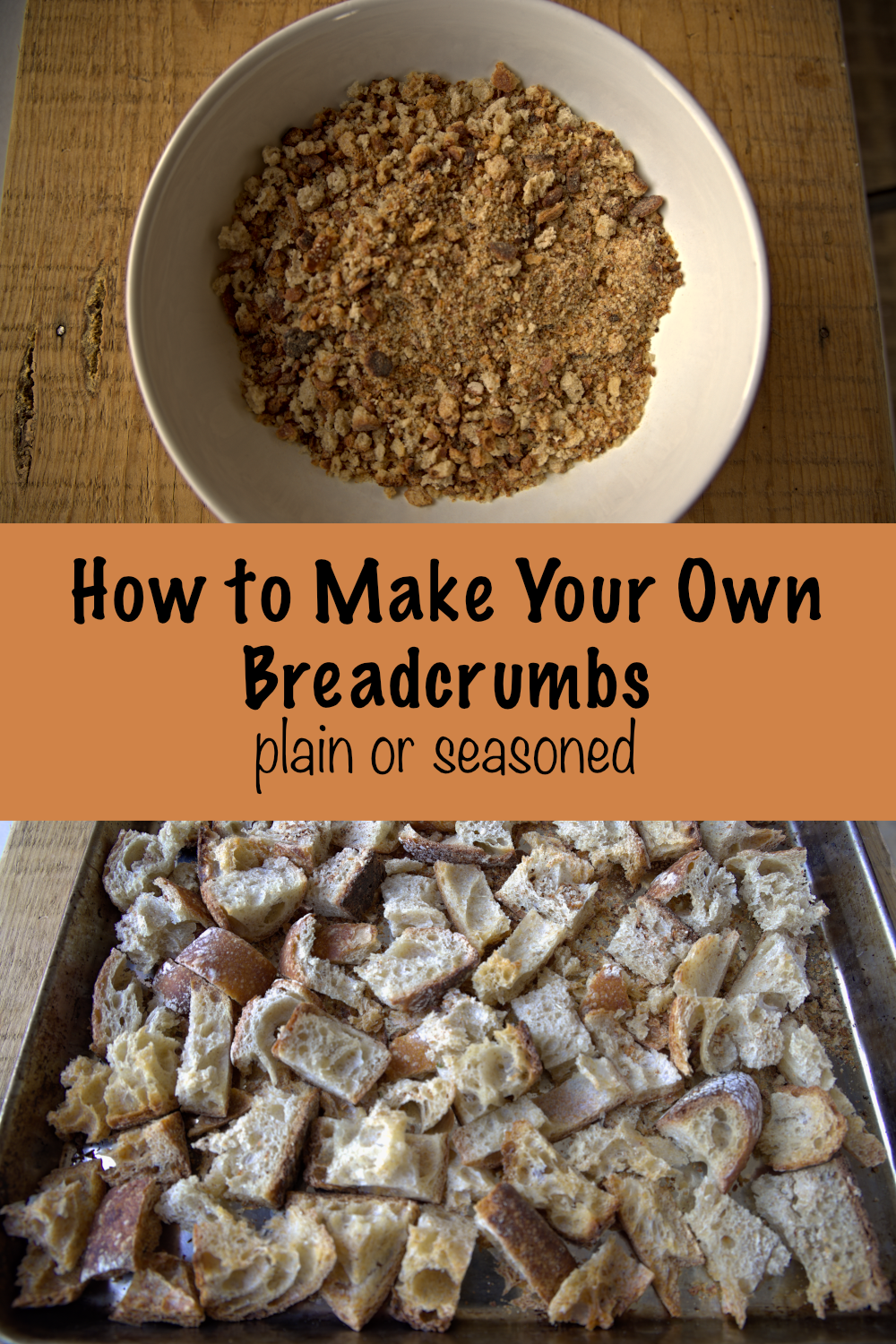 How to Make Breadcrumbs Plain & Seasoned Golden Thyme Homestead